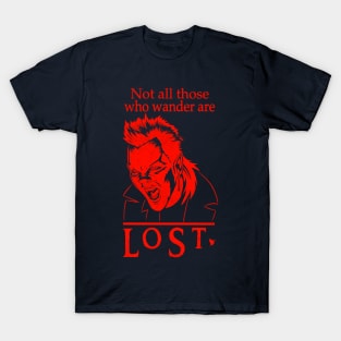 Not All Those Who Wander Are Lost T-Shirt